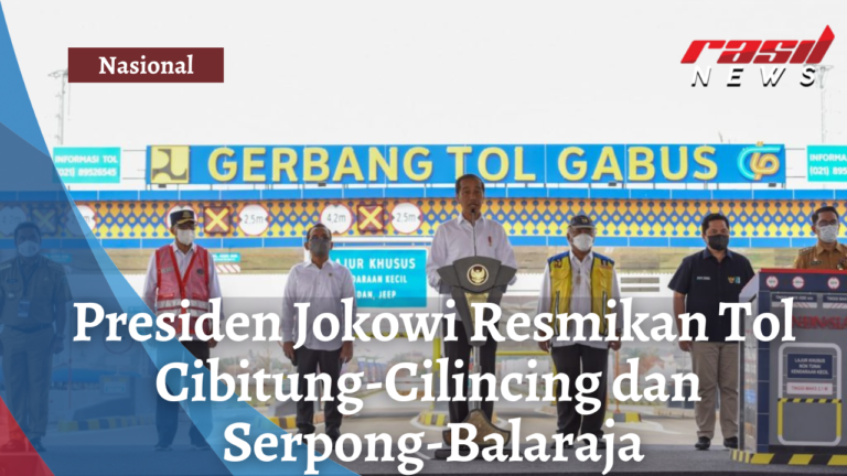 Presiden Jokowi Resmikan Tol Cibitung Cilincing Dan Serpong Balaraja