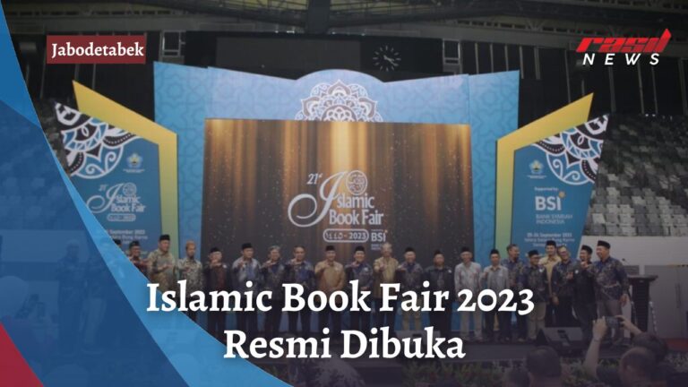 Islamic Book Fair 2023 Resmi Dibuka Rasil 729 AM