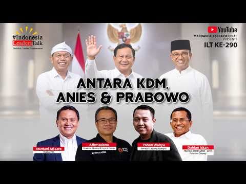 ILT || Antara KDM, Anies dan Prabowo