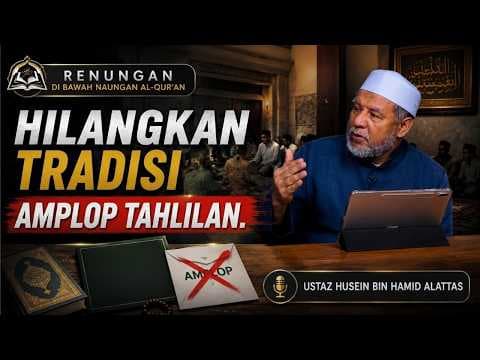 Renungan Di Bawah Naungan Al-Qur'an || Ustaz Husein bin Hamid Alattas