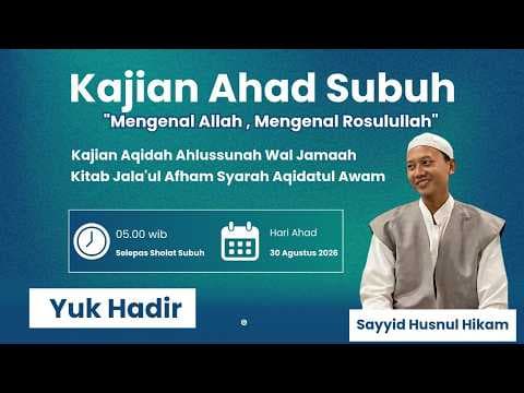 🔴 LIVE | Sayyid Husnul Hikam || Mengenal Allah,Mengenal Rasulullah
