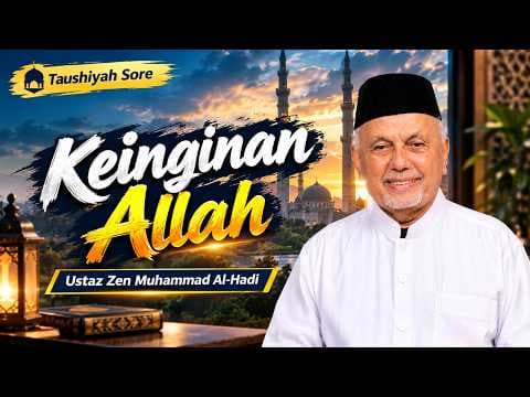 Keinginan Allah || Ustaz Zen Muhammad Al-Hadi