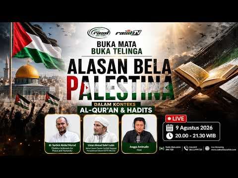Alasan Bela Palestina dalam Konteks Al-Qur'an dan Hadits || dr. Sarbini dan Ustaz Ahmad Sobri Lubis
