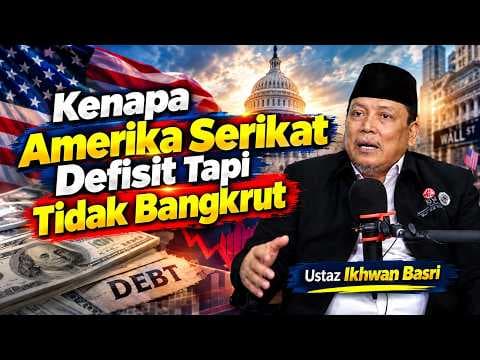 Kenapa Amerika Serikat Defisit Tapi Tidak Bangkrut || Ustaz Ikhwan Basri
