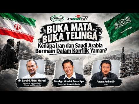 Kenapa Iran dan Arab Bermain di Konflik Yaman || Mardigu Wowiek Prasetyo dan dr. Sarbini Abdul Murad