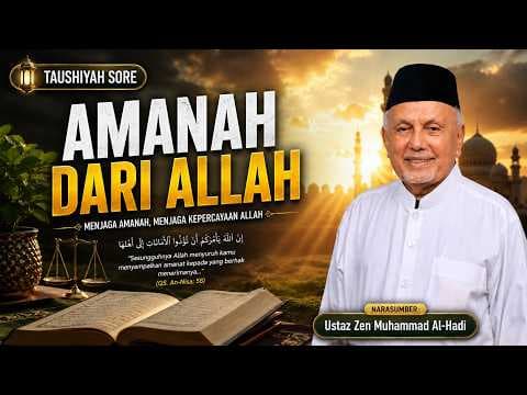 Amanah dari Allah || Ustaz Zen Muhammad Al-Hadi