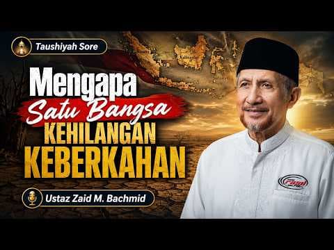 Mengapa Satu Bangsa Kehilangan Keberkahan || Ustaz Zaid M. Bachmid