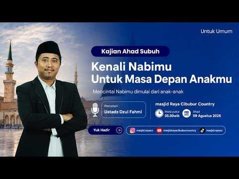 🔴 LIVE | Ustaz Dzul Fahmi || Kenali Nabimu Untuk Masa Depan Anakmu