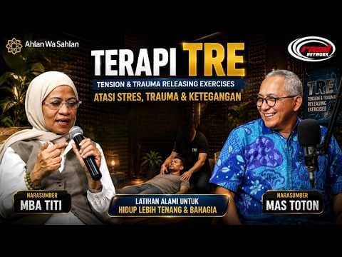 Mas Toton & Mba Titi || Terapi TRE/Tension and Trauma Releasing Exercises