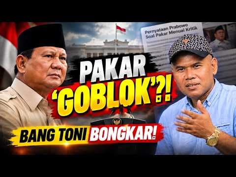 “Pakar Disebut ‘Goblok’, Bang Toni Bongkar Dampaknya ke Pemerintahan!”