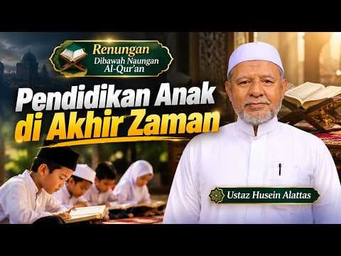 Dialog Renungan Dibawah Naungan Al-Quran || Ustaz Husein Alattas