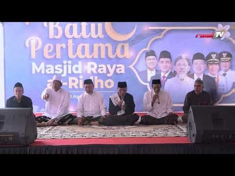 Peletakan Batu Pertama Masjid Raya Ar-Ridho (Abah Hanafi)